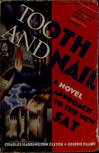 Tooth And Nail: A Novel Approach To The New Sat