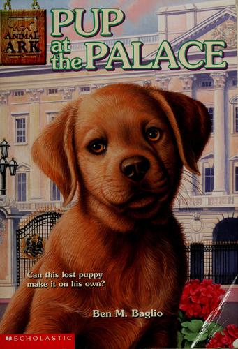 Pup At The Palace (Animal Ark Series #30)