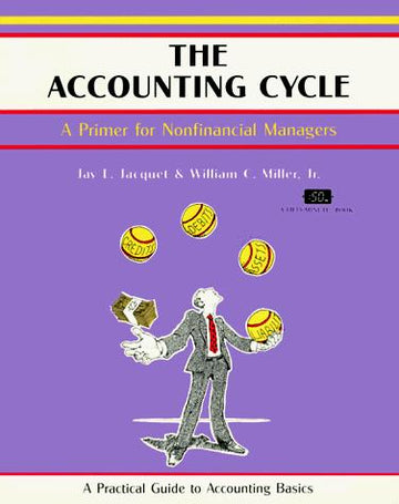 The Accounting Cycle: A Practical Guide To Accounting Basics (Fifty-Minute Series Book)