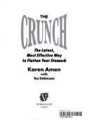 Karen Amen's The Crunch: The Latest, Most Effective Way To Flatten Your Stomach