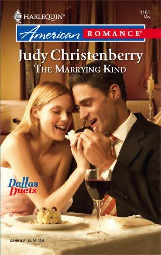 The Marrying Kind (Harlequin American Romance # 1161)