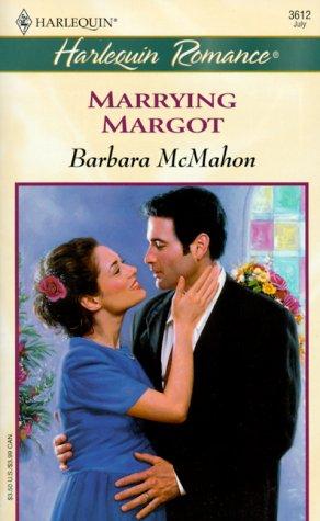 Marrying Margot (Beaufort Brides) (Harlequin Romance)