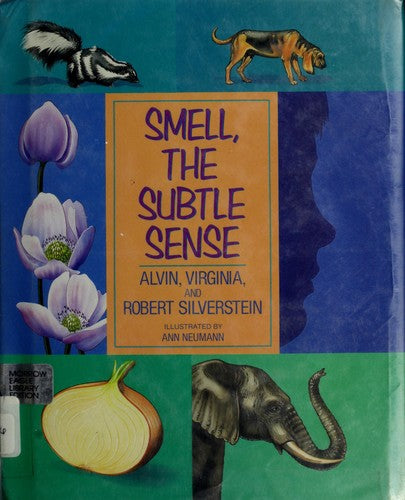 Smell, the Subtle Sense