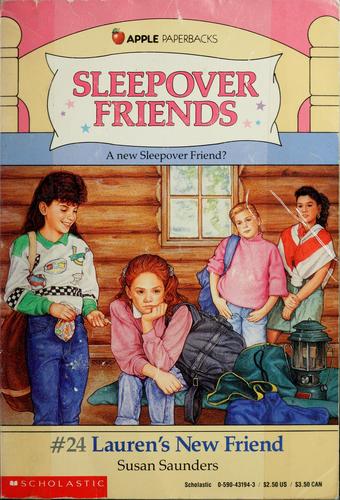 Sleepover Friends # 24: Lauren's New Friend
