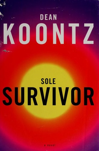 Sole Survivor: A Novel
