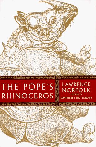 Pope's Rhinoceros, The: A Novel