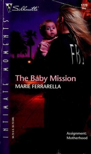The Baby Mission: The Mom Squad