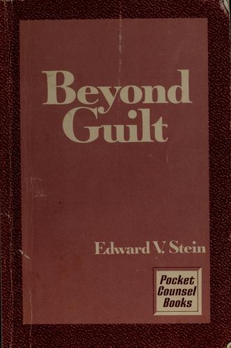Beyond Guilt