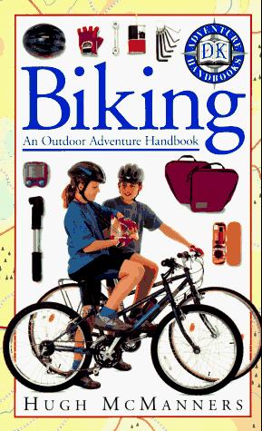 Outdoor Adventure Handbook: Biking