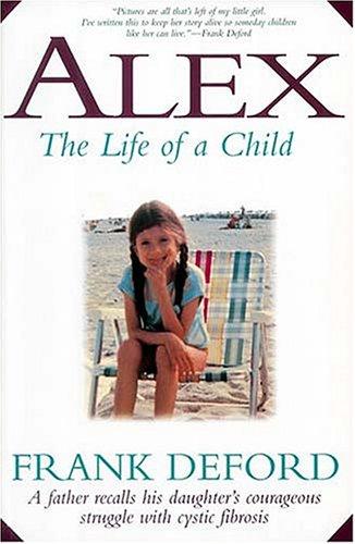 Alex: The Life Of A Child: the life of a child