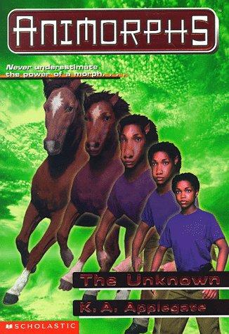 The Unknown (Animorphs, Book 14)