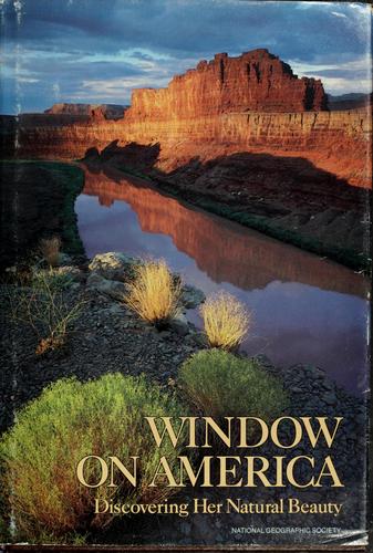 Window On America: discovering her natural beauty