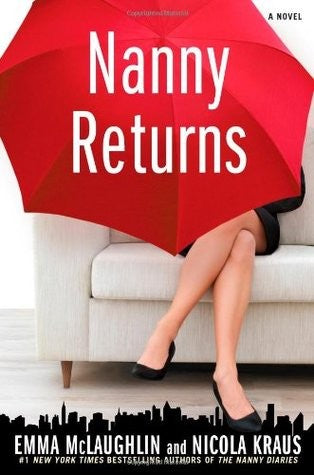 Nanny Returns A Novel: a novel