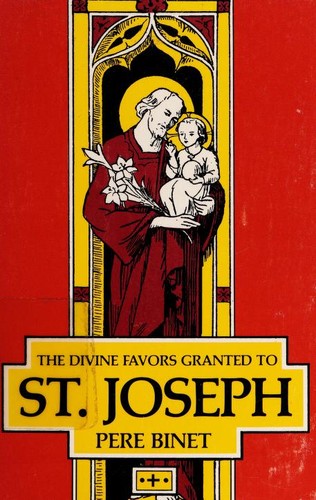 The Divine Favors Granted To St. Joseph