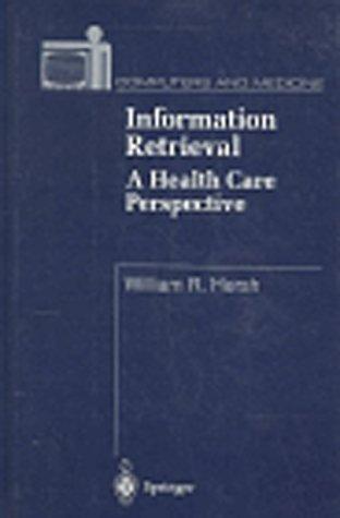 Information Retrieval: A Health Care Perspective