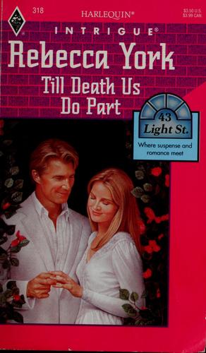 Till Death Us Do Part (43 Light Street, Book 11) (Harlequin Intrigue Series #318)