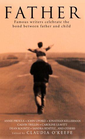 Father: famous writers celebrate the bond between father and child