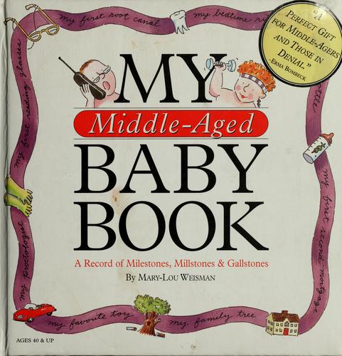 My Middle-Aged Baby Book