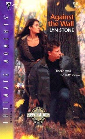 Against The Wall (Silhouette Intimate Moments No. 1295) (Silhouette Intimate Moments)