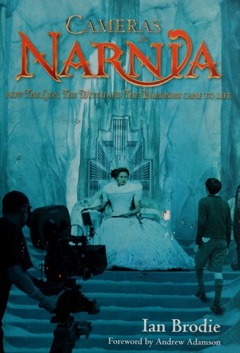 Cameras In Narnia: how The lion, the witch and the wardrobe came to life