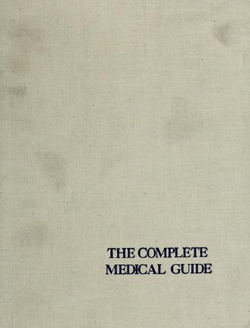 The Complete Medical Guide