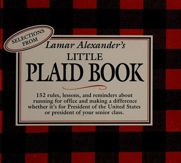 Selections From Lamar Alexander's Little Plaid Book