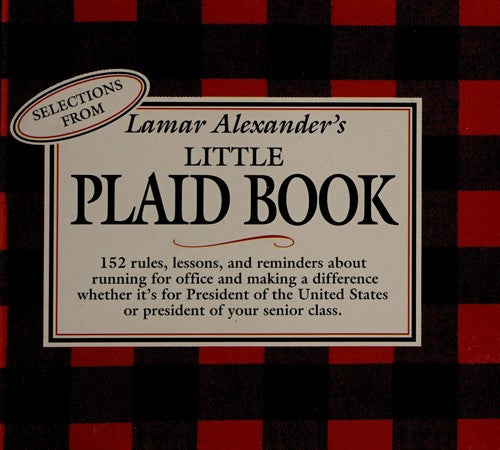 Selections From Lamar Alexander's Little Plaid Book