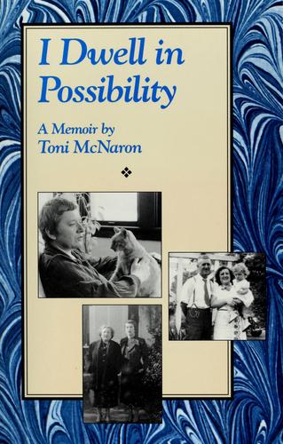 I Dwell In Possibility: a memoir
