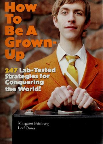 How To Be A Grown-Up
