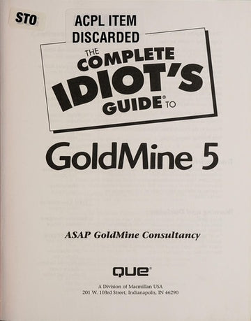 The Complete Idiot's Guide To Goldmine 5