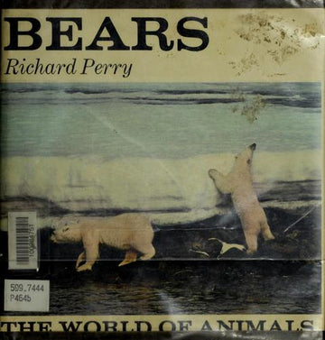 Bears (The World Of Animals)