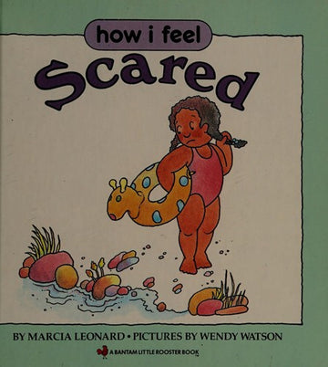 How I Feel: Scared