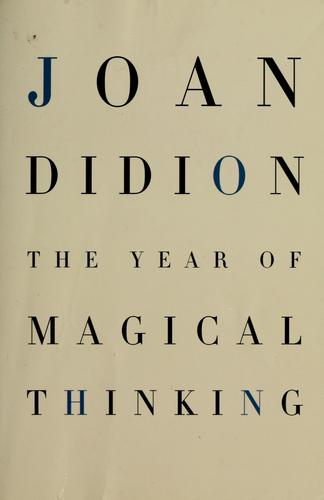 The Year Of Magical Thinking