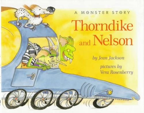 Thorndike And Nelson (A Monster Story)