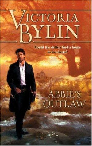 Abbie's Outlaw (Harlequin Historical Series)