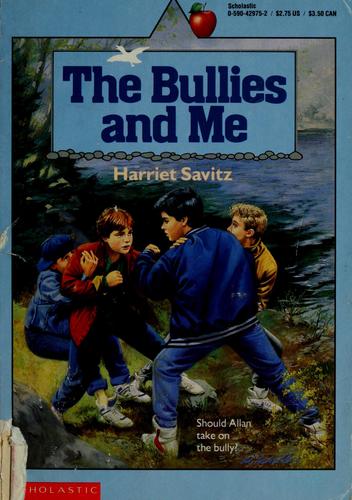 The Bullies And Me