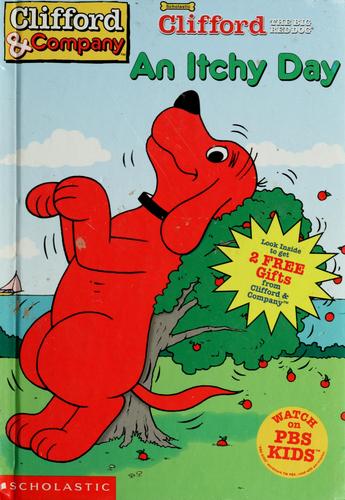 Clifford The Big Red Dog (An Itchy Day)