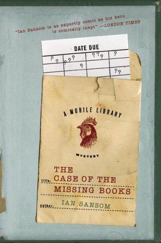 The Case Of The Missing Books: A Mobile Library Mystery (Mobile Library Mysteries)