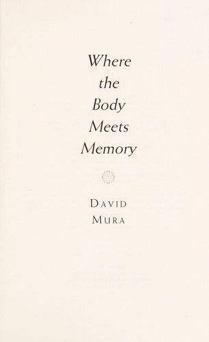 Where The Body Meets Memory