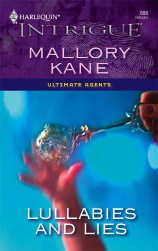 Lullabies And Lies (Harlequin Intrigue Series)