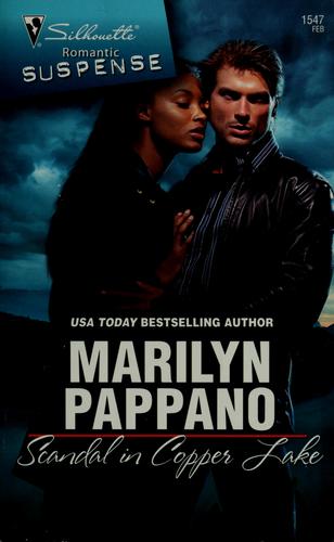 Scandal In Copper Lake (Silhouette Romantic Suspense)