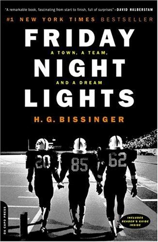 Friday Night Lights: A Town, A Team, And A Dream