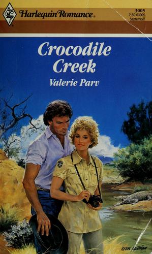 Crocodile Creek (Harlequin Romance, 3005)