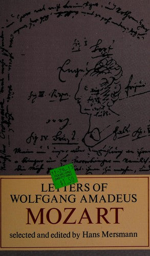 Letters Of Wolfgang Amadeus Mozart