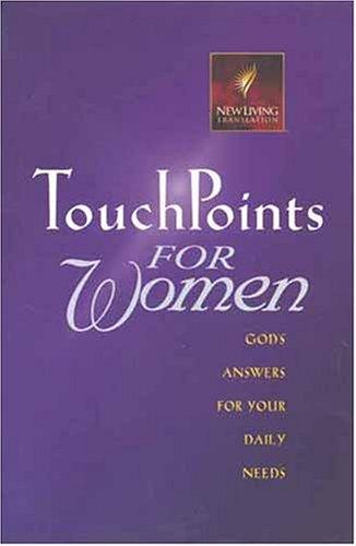 Touchpoints For Women (Touchpoints): God's answers for your daily needs.