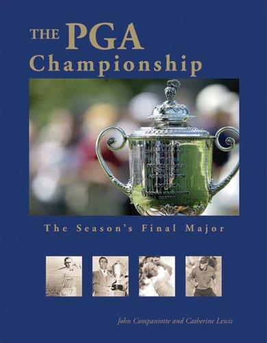 The PGA Championship: The Season's Final Major
