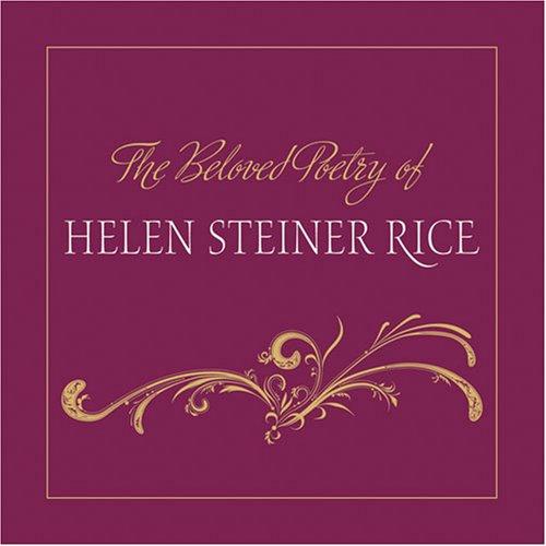 The Beloved Poetry Of Helen Steiner Rice
