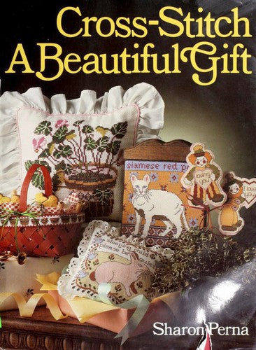 Cross-Stitch A Beautiful Gift