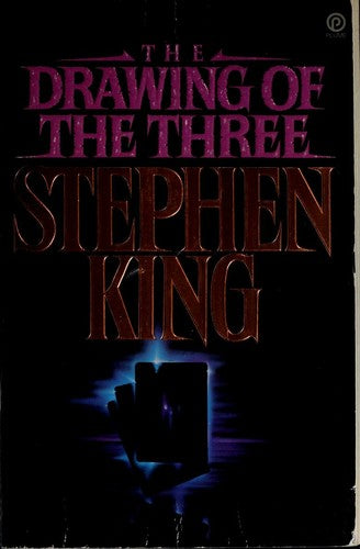 The Drawing Of The Three (The Dark Tower, Book 2)