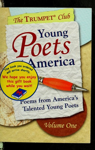 Young Poets Of America: Poems From America's Talented Young Poets (The Trumpet Club, 1)